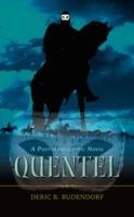 Quentel: A Post-Apocalyptic Novel