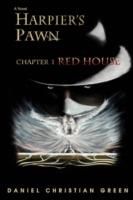 Harpier's Pawn: Red House