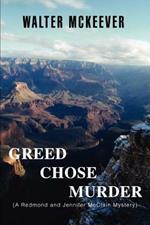 Greed Chose Murder