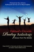 Oakland's Citywide Poetry Anthology: Voices from the Middle