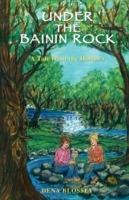 Under the Bainin Rock: A Tale from the Hollows