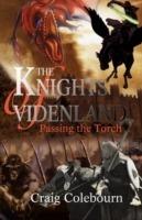 The Knights of Videnland: Passing the Torch