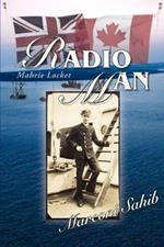 Radio Man: Marconi Sahib