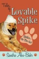 Tales of Lovable Spike: Spike- On the Go!