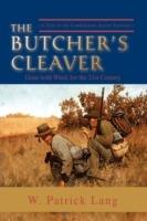 The Butcher's Cleaver: (A Tale of the Confederate Secret Services.)