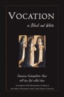 Vocation in Black and White: Dominican Contemplative Nuns Tell How God Called Them