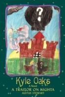 Kyle Oaks: A Traitor on Nighta