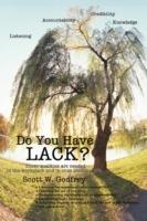 Do You Have LACK?: ListeningAccountabilityCredibilityKnowledge