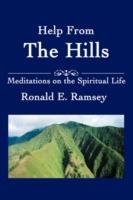Help from the Hills: Meditations on the Spiritual Life