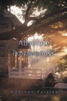 Absolute Forgiveness