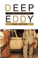 Deep Eddy: A Chicago Story