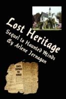 Lost Heritage: Sequel to Haunted Minds