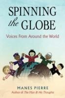 Spinning the Globe: Voices from Around the World