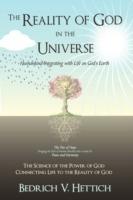 The Reality of God in the Universe: Humankind Integrating with Life on God's Earth