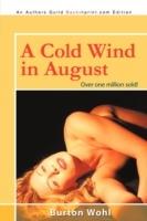 A Cold Wind in August