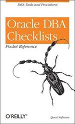 Oracle DBA Checklists Pocket Reference