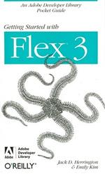 Getting Started with Flex 3