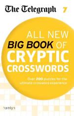 The Telegraph All New Big Book of Cryptic Crosswords 7