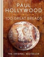 100 Great Breads: The Original Bestseller