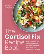 The Cortisol Fix Recipe Book