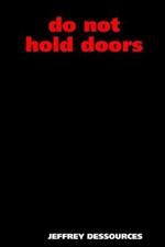 Do Not Hold Doors