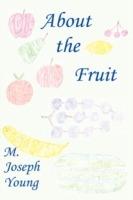 About the Fruit