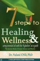 7 Steps to Healing and Wellness - Using Essential Oils, with the Kybalion as a Guide