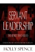 Servant Leadership The Heart That Serves