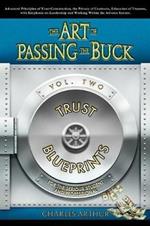 The Art of Passing the Buck, Vol 2