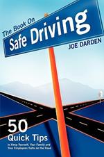 The Book On Safe Driving