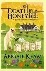 Death By A HoneyBee: A Josiah Reynolds Mystery 1