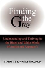 Finding the Gray