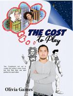 The Cost to Play