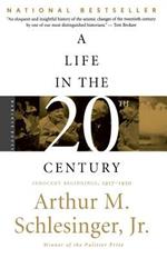 A Life in the Twentieth Century