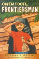 Owen Foote, Frontiersman