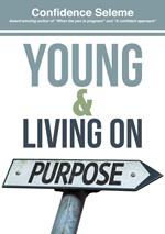 Young and Living on Purpose