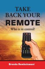 Take Back Your Remote