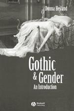 Gothic and Gender: An Introduction