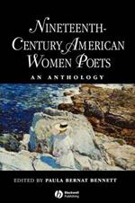 Nineteenth-Century American Women Poets - An Anthology