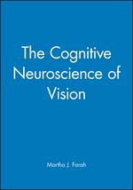 The Cognitive Neuroscience of Vision