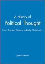 A History of Political Thought: From Ancient Greece to Early Christianity