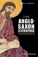 The Anglo Saxon Literature Handbook