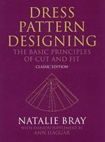 Dress Pattern Designing (Classic Edition): The Basic Principles of Cut and Fit