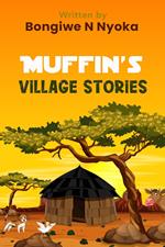 Muffin's Village Stories