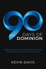 90 Days of Dominion