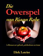 Die Owerspel van Riaan Rabe