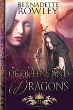 Of Queens and Dragons