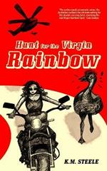 Hunt for the Virgin Rainbow