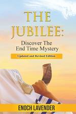 The Jubilee: Discover the End Time Mystery