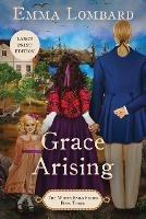 Grace Arising (The White Sails Series Book 3)